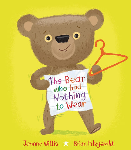 Bear Who Had Nothing to Wear