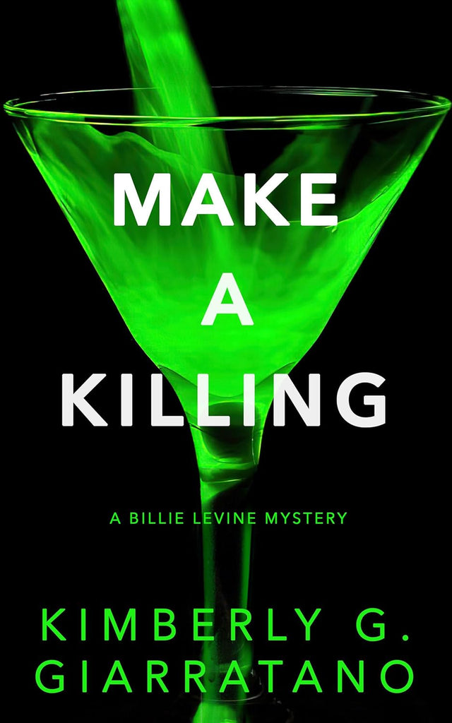 Make a Killing A Billie Levine Mystery