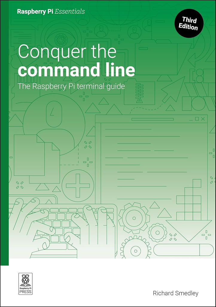 Conquer the Command Line The Raspberry Pi Terminal Guide