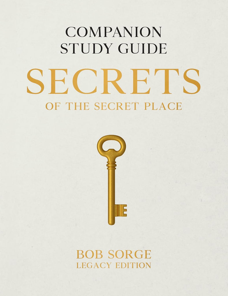 Secrets of the Secret Place: Companion Study Guide (Legacy Edition)