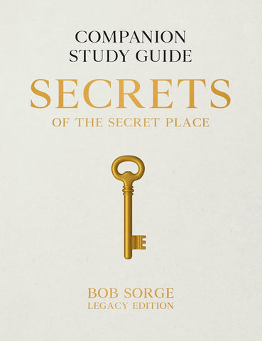 Secrets of the Secret Place: Companion Study Guide (Legacy Edition)