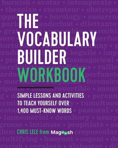 Vocabulary Builder Workbook: Simple Lessons and Activities to Teach Yourself Over 1,400 Must-Know Words