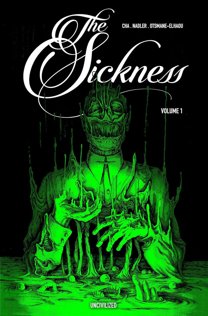 The Sickness Volume 1 (Sickness #1)