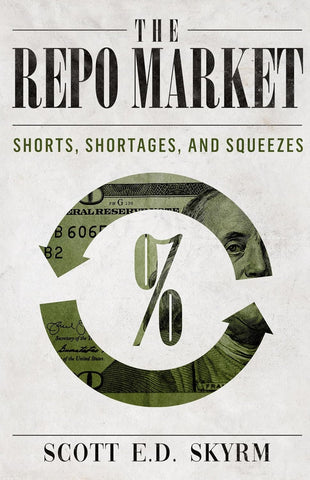 Repo Market, Shorts, Shortages & Squeezes