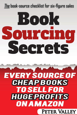 Book Sourcing Secrets Every source of cheap books to sell for huge profits on Amazon