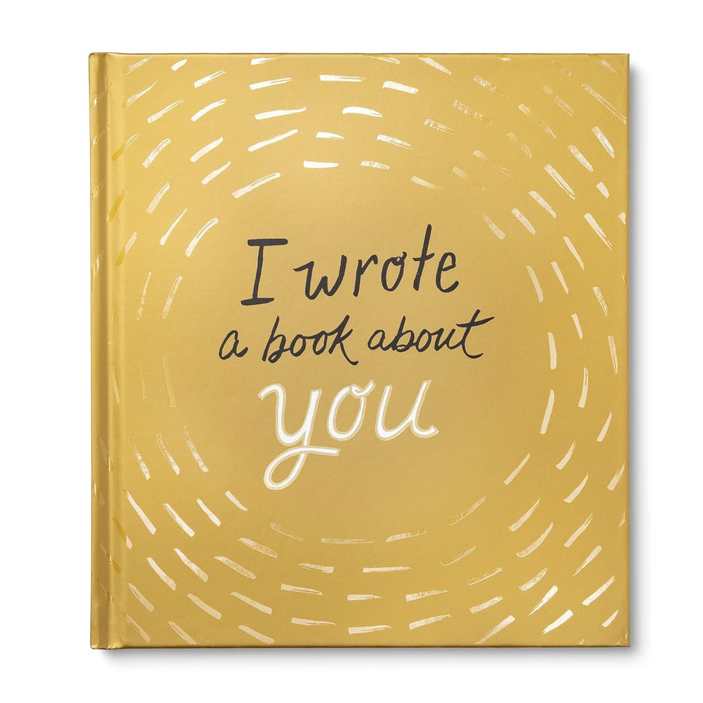 I Wrote a Book about You (Gold, Revised Edition)