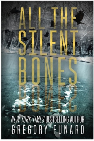 All the Silent Bones