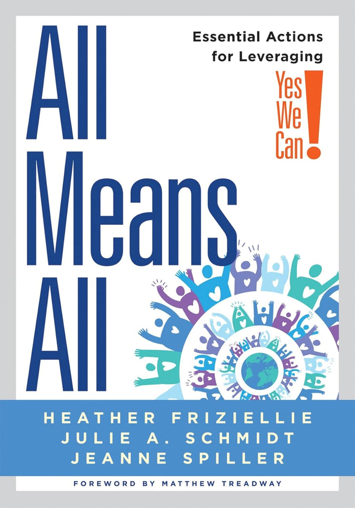 All Means All Essential Actions for Leveraging Yes We Can! (Collaborative Strategies for General and Special Educators) (PLC at Work)
