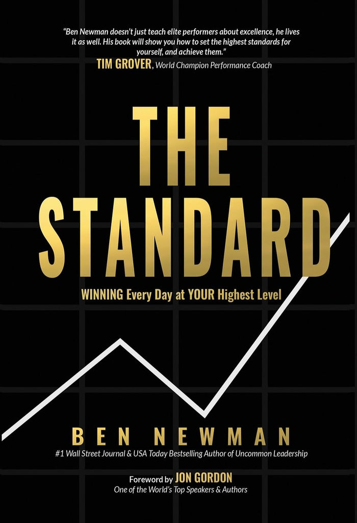 Standard: WINNING Every Day at YOUR Highest Level