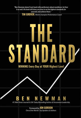 Standard: WINNING Every Day at YOUR Highest Level