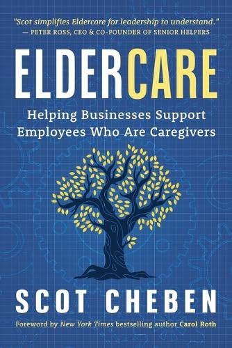 Eldercare Helping Businesses Support Employees Who Are Caregivers