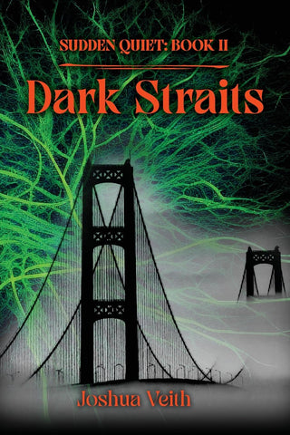 Dark Straits Sudden Quiet Book II