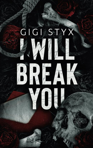 I Will Break you