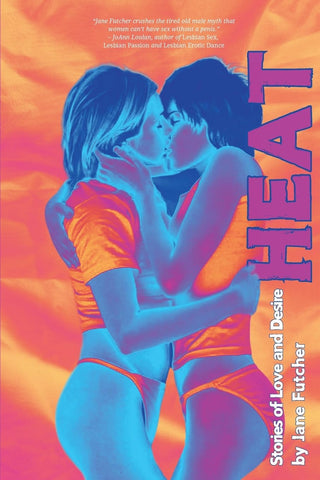 Heat Stories of Love and Desire