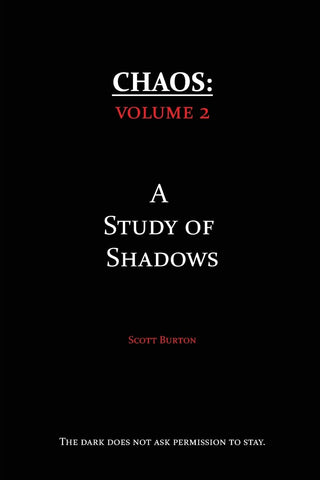Chaos A Study of Shadows
