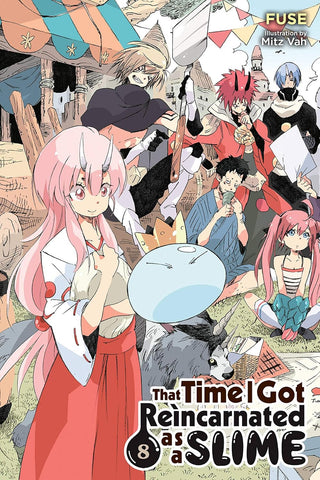 That Time I Got Reincarnated as a Slime, Vol. 8 (Light Novel): Volume 8