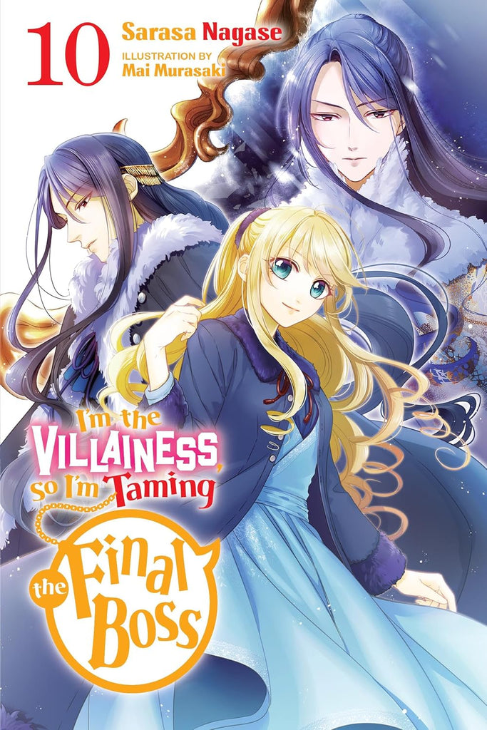 I'm the Villainess, So I'm Taming the Final Boss, Vol. 10 (Light Novel)