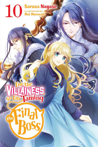 I'm the Villainess, So I'm Taming the Final Boss, Vol. 10 (Light Novel)