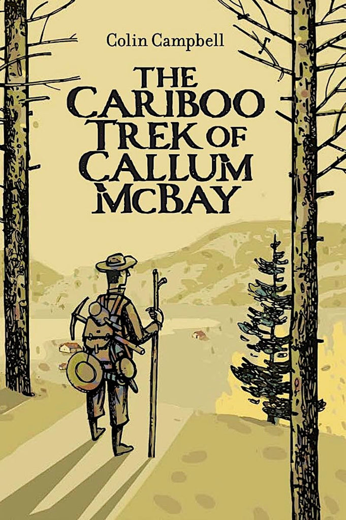 Cariboo Trek of Callum McBay