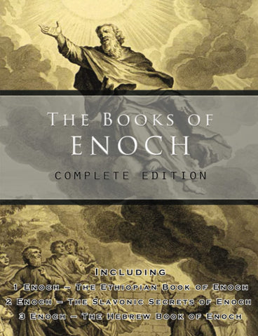Books of Enoch: Complete edition: Including (1) The Ethiopian Book of Enoch, (2) The Slavonic Secrets and (3) The Hebrew Book of Enoch