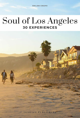 Soul of Los Angeles 30 Experiences