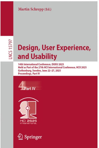 Design, User Experience, and Usability 14th International Conference, Duxu 2025, Held as Part of the 27th Hci International Conference, Hcii 2025, Go