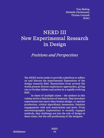 Nerd - New Experimental Research in Design 3 Positions and Perspectives