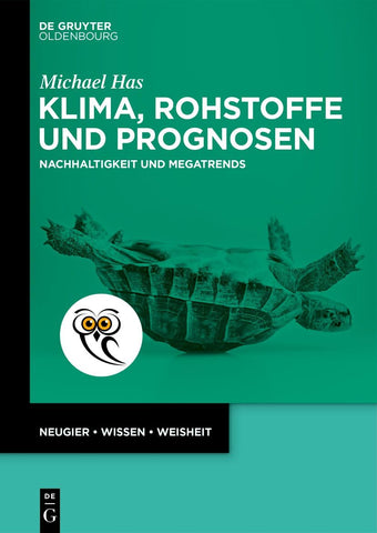 Klima, Rohstoffe Und Prognosen Nachhaltigkeit Und Megatrends