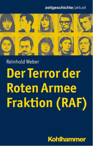 Terror Der Roten Armee Fraktion (RAF)