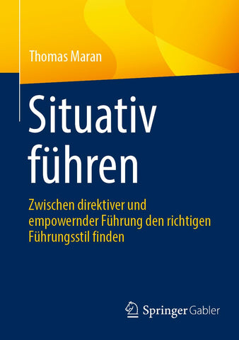 Situativ Fuhren Zwischen Direktiver Und Empowernder Fuhrung Den Richtigen Fuhrungsstil Finden (2025)