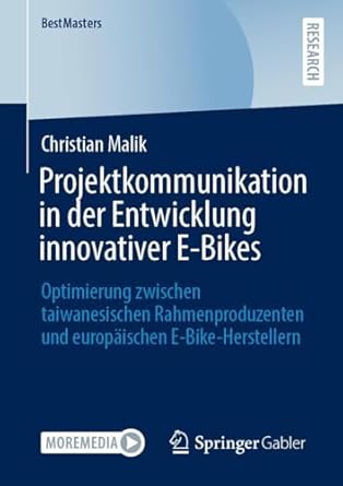 Projektkommunikation in Der Entwicklung Innovativer E-Bikes Optimierung Zwischen Taiwanesischen Rahmenproduzenten Und Europaischen E-Bike-Herstellern