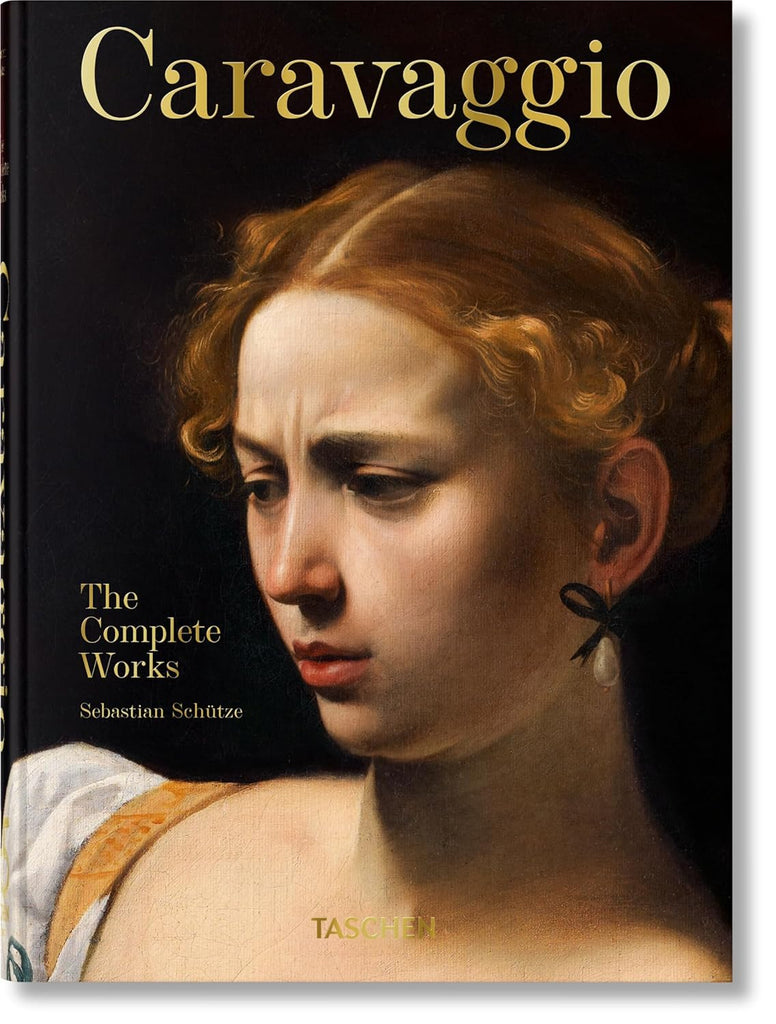 Caravaggio. the Complete Works. 45th Ed.