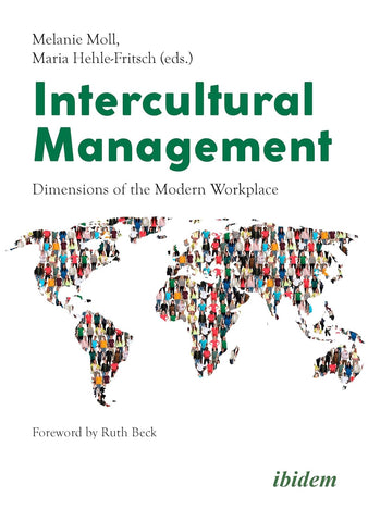 Intercultural Management Dimensions of the Modern Workplace