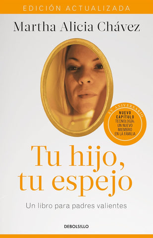 Tu Hijo, Tu Espejo / Your Child, Your Mirror