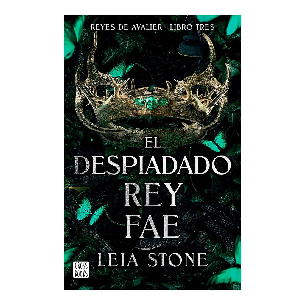 El Despiadado Rey Fae / The Ruthless Fae King