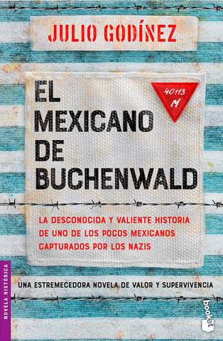 El Mexicano de Buchenwald / The Mexican of Buchenwald