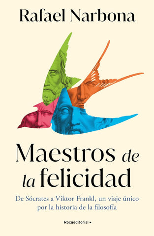 Maestros de la Felicidad / Masters of Happiness
