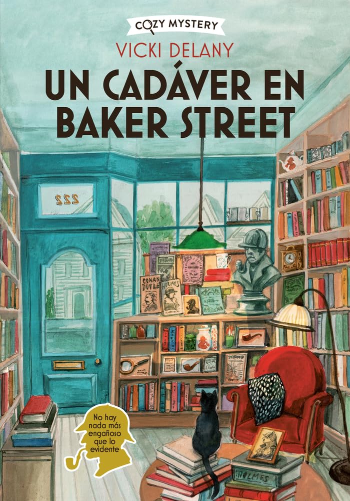 Un Cadaver En Baker Street / Body on Baker Street Misterios En La Libreria Sherlock Holmes / Mysteries in the Sherlock Holmes Bookstore Volume 2