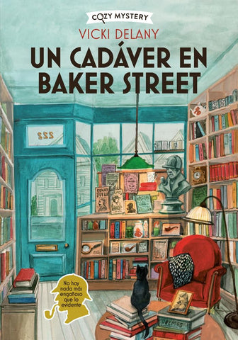 Un Cadaver En Baker Street / Body on Baker Street Misterios En La Libreria Sherlock Holmes / Mysteries in the Sherlock Holmes Bookstore Volume 2
