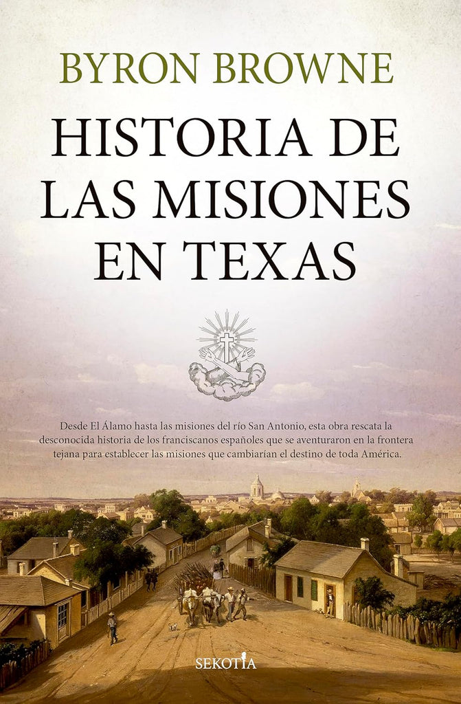 Historia de Las Misiones En Texas