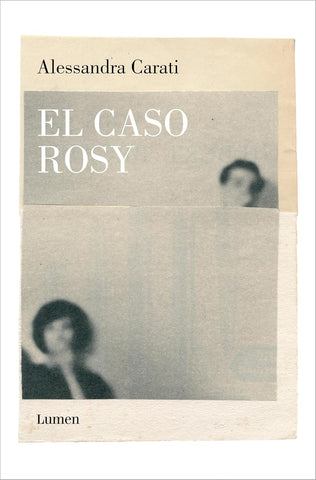 El Caso Rosy / The Rosy Case