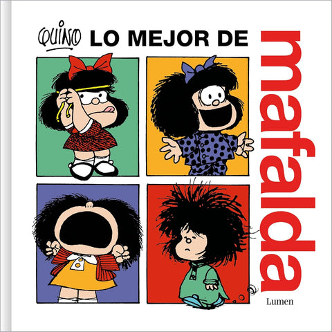 Lo Mejor de Mafalda / The Best of Mafalda