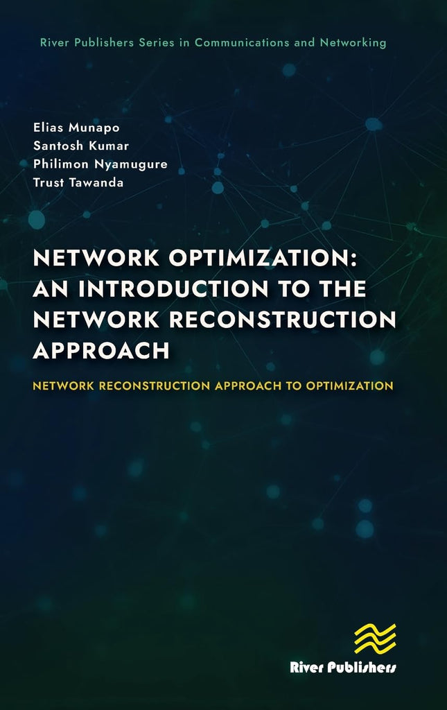 Network Optimization An Introduction to the Network Reconstruction Approach Network Reconstruction Approach to Optimization