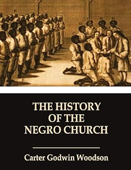 History of the Negro Church