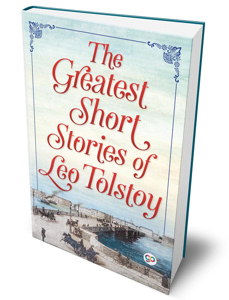 Greatest Short Stories of Leo Tolstoy