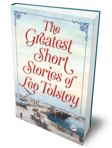 Greatest Short Stories of Leo Tolstoy