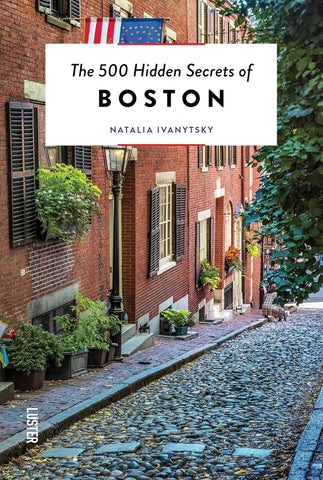 500 Hidden Secrets of Boston