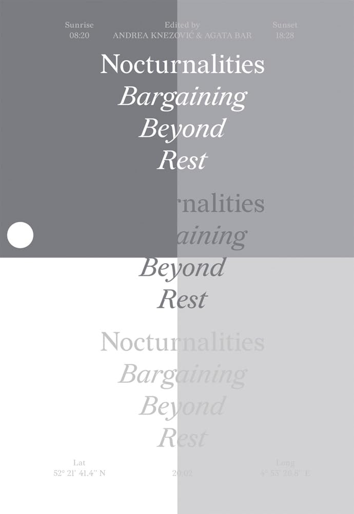 Nocturnalities Bargaining Beyond Rest