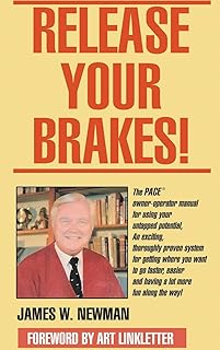 Release Your Brakes!