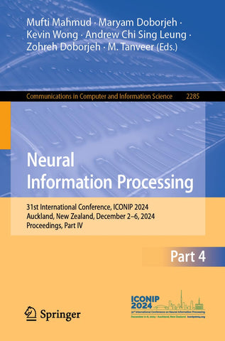 Neural Information Processing 31st International Conference, Iconip 2024, Auckland, New Zealand, December 2-6, 2024, Proceedings, Part IV